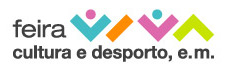 Feira Viva Cultura e Desporto e.m.